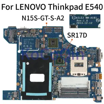 04X5926 04X5927 04X4786 04X5928 Za LENOVO Thinkpad E540 AILE2 NM-A161 SR17D N15S-GT-S-A2 Prenosni računalnik z matično ploščo PGA947 Mainboard