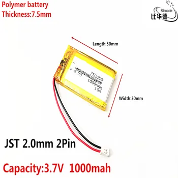 Joseph smith translation 2,0 mm 2Pin Litrski energijo baterijo 3,7 V litijeve baterije zgodaj 753050 1000mAh smerniki GPS navigator splošno polimer baterij