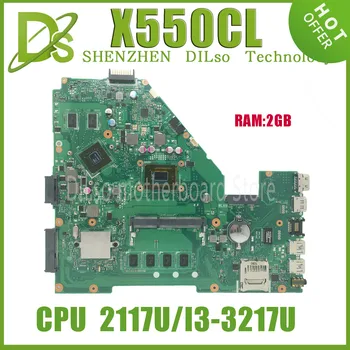 KEFU X550CL MAINboard Za ASUS X550CA X550CL R510C Y581C X550C Prenosni računalnik z Matično ploščo 2 GB-RAM I3-3217U 2117U CPU 100% Test