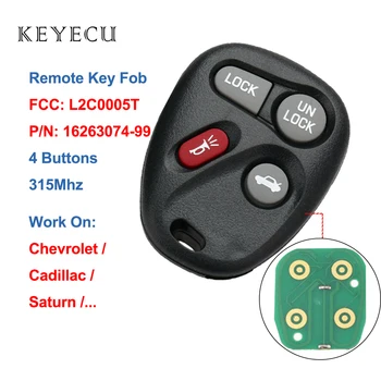Keyecu L2C0005T Vstop brez ključa za Daljinsko Avto ključ 4 Gumbi 315Mhz za Chevrolet za Pontiac za Saturn za Cadillac GM#: 16263074-99
