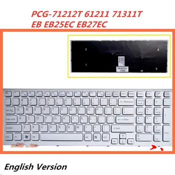 Laptop angleško Tipkovnico Za SONY PCG-71212T 61211 71311T EB EB25EC EB27EC zvezek Zamenjava postavitev Tipkovnice