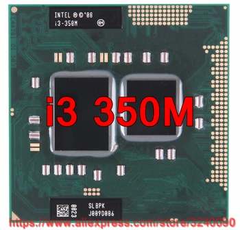 Original lntel Core i3 350M 2.26 GHz i3-350M Dual-Core Procesor PGA988 Mobile CPU Prenosnik, procesor brezplačna dostava
