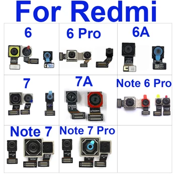 Spredaj Zadaj Glavne Kamere Flex Kabel Za Xiaomi Redmi 6 7 6 Pro Nazaj Big Samll Obrnjeno Kamero Za Redmi Opomba 6 7 Pro Rezervnih Delov 