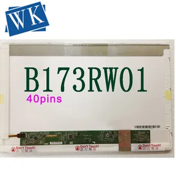 Za 17,3 palca N17306-L02 Rev. C1 LED LTN173KT01,B173RW01 V. 2 V. 4 V. 5 LP173WD1 (TL)(A1) LTN173KT02 N173FGE-L21 40-pin LCD-Plošča