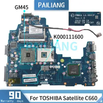 Za TOSHIBA Satellite C660 GM45 Mainboard LA-6841P K000111600 DDR3 Prenosni računalnik z matično ploščo preizkušen OK